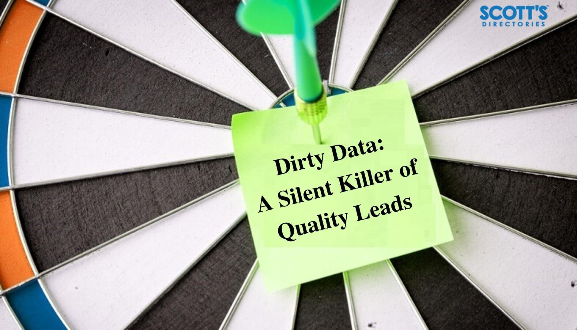 Dirty data - A silent killer of quality leads